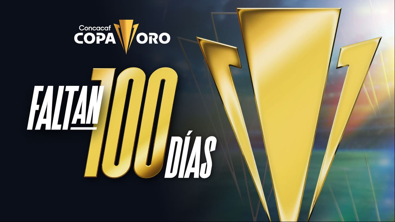 A 100 días de la Copa Oro 2025: Fechas, equipos, sedes y todo lo que necesitas saber